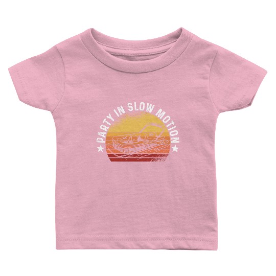 Best Pontoon Captain Boat Party In Slow Motion Baby T Shirts