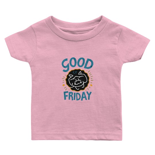 Good Friday Brings peaceful World. Baby T Shirts