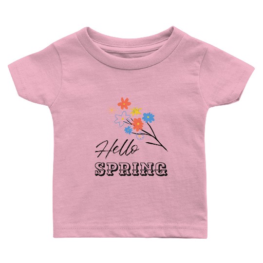 Hello Spring Flower Season Baby T Shirts