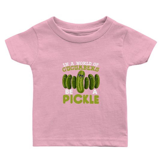Pickle Lover Funny Pickle Dill pickle Pickled Baby T Shirts