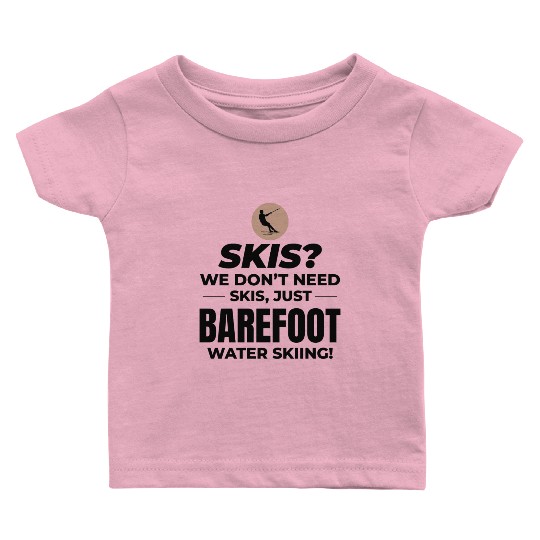 Barefoot Water Skiing Extreme Sports Barefooting Baby T Shirts