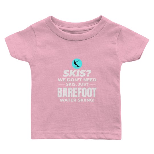 Barefoot Water Skiing Extreme Sports Barefooting Baby T Shirts