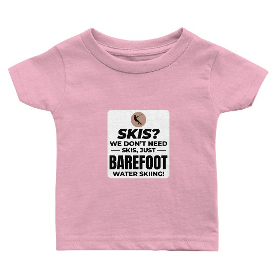 Barefoot Water Skiing Extreme Sports Barefooting Baby T Shirts