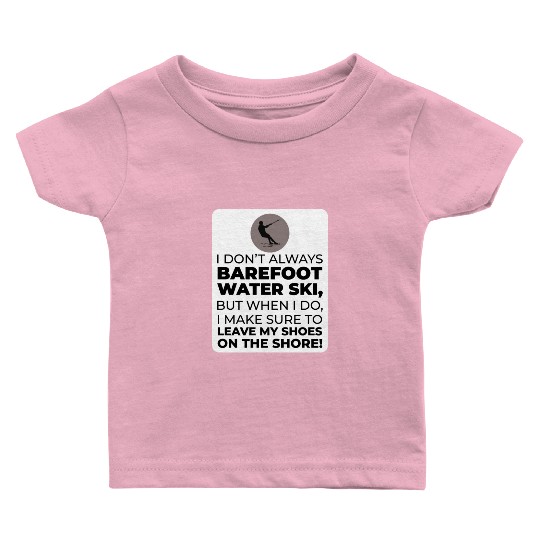 Barefoot Water Skiing Extreme Sports Barefooting Baby T Shirts