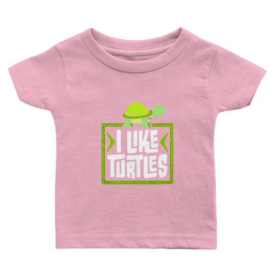 I Like Turtles Cute Tortoise Love Turtle Lover Baby T Shirts