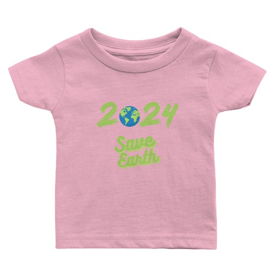 Earth Day Save earth save the planet everyday Baby T Shirts