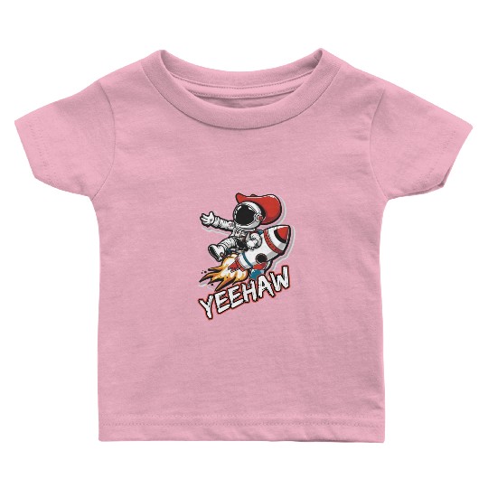Space Cowboy Riding a Rocket with Yeehaw Slogan Baby T Shirts