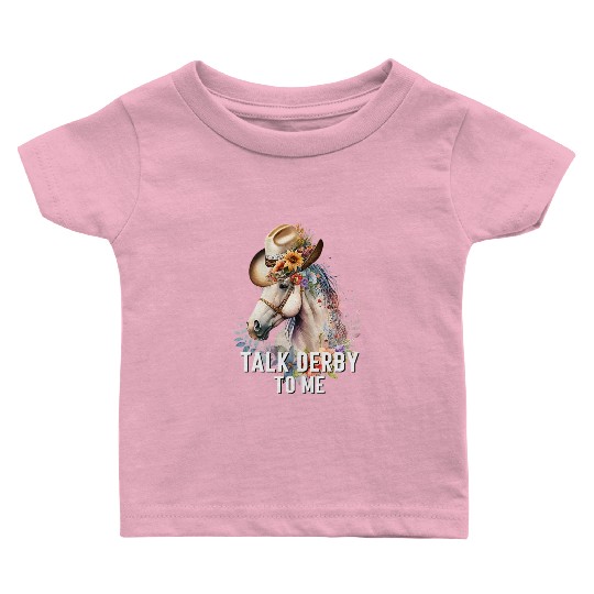 Talk Derby To Me Horse Racing Derby Day Baby T Shirts