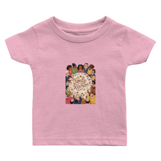 Joyous Family Reunion Feast Baby T Shirts
