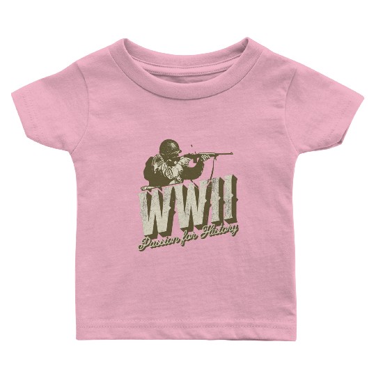 World War 2 - Passion For History Baby T Shirts