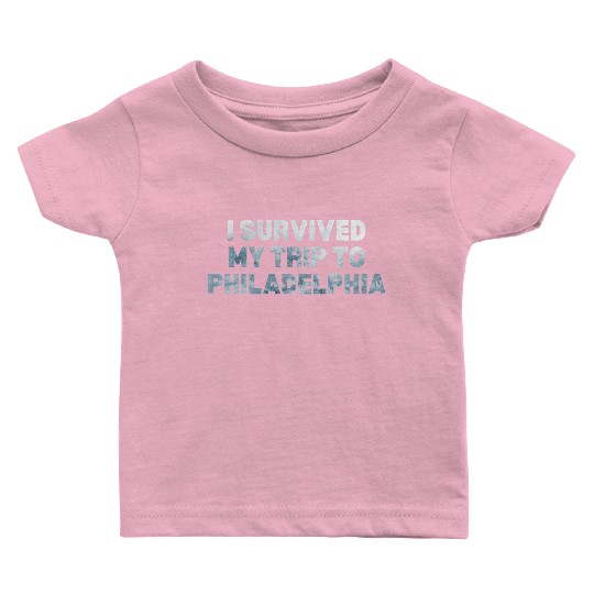 My Trip Traveler Vacation Philadelphia Baby T Shirts