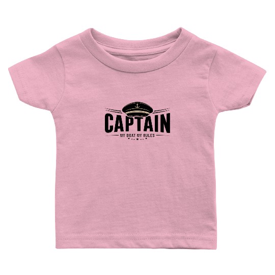 Captain - My Boat My Rules Saying Quote Baby T Shirts