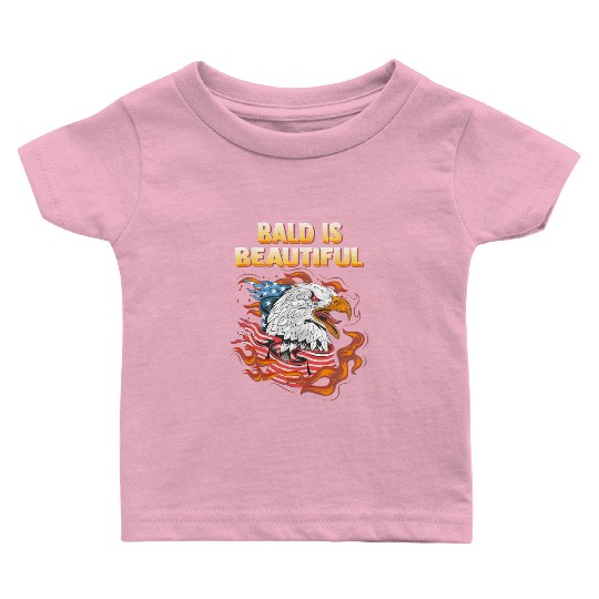 Bald Is Beautiful US Flag Eagle 4th Of July Funny Baby T Shirts