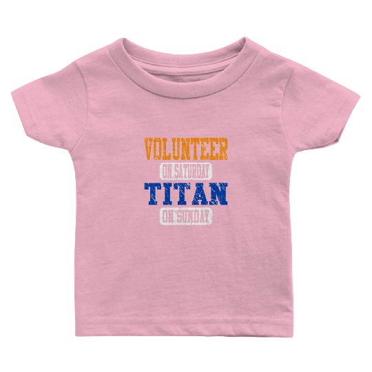Volunteer and Titan Fun Baby T Shirts