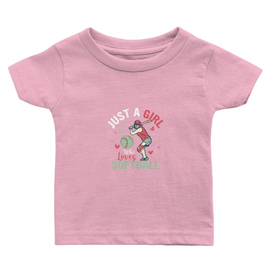 Just A Girl Who Loves Softball Team Baseball Baby T Shirts