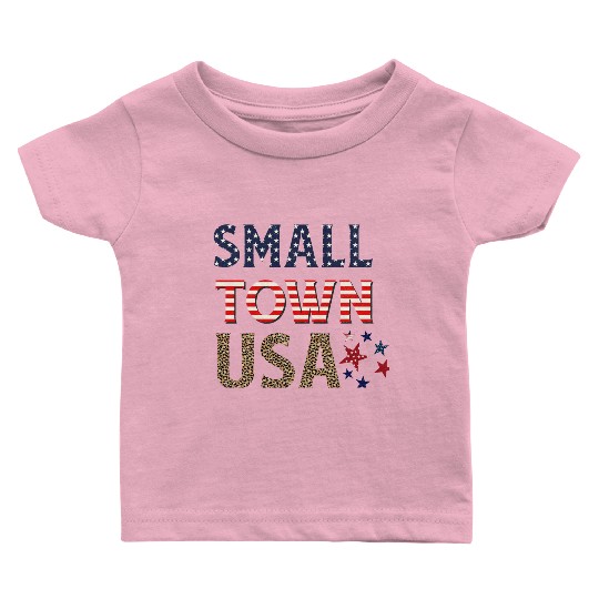 SMALL TOWN USA Baby T Shirts