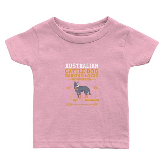 Blue Heeler Australian Barking Logic Cattle Dog Baby T Shirts
