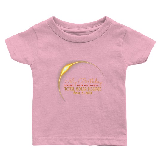 Solar Eclipse Birthday Present Universe Baby T Shirts