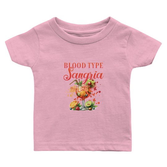 Cocktail Bartender Blood Type Sangria Baby T Shirts