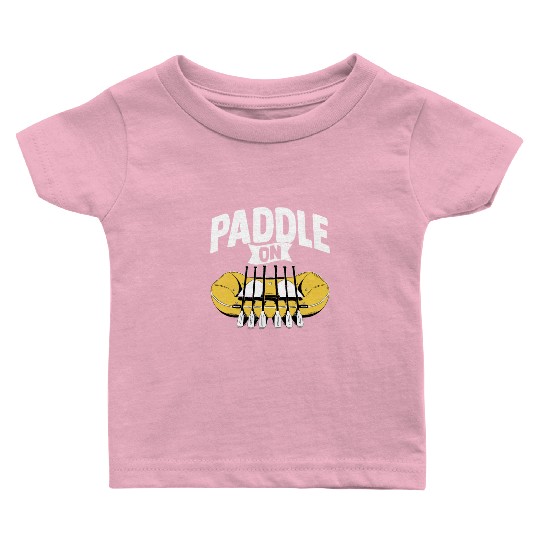 Paddle On Rafting White Water Baby T Shirts