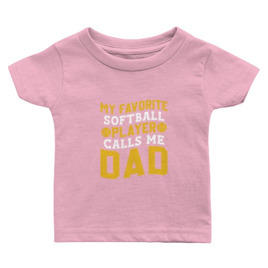 Calls Me Softball Dad Funny Daddy Father's Day Baby T Shirts