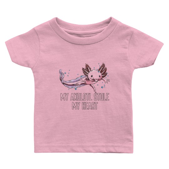 My Axolotl Stole My Heart Animal Lover Salamander Baby T Shirts