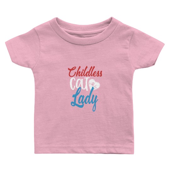 Vintage And Retro Funny Childless Cat Lady Baby T Shirts