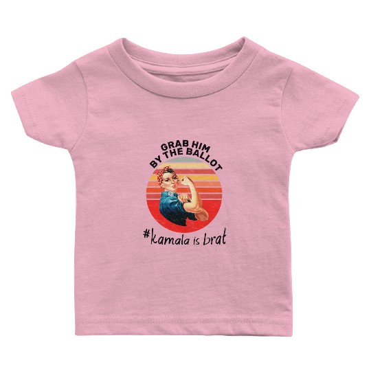 Grab him by the ballot #kamala is brat - Retro Baby T Shirts