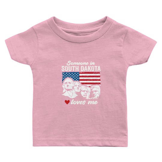 Someone In South Dakota Loves Me Baby T Shirts