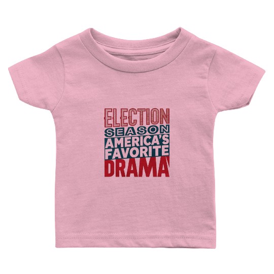 US Election Season Baby T Shirts