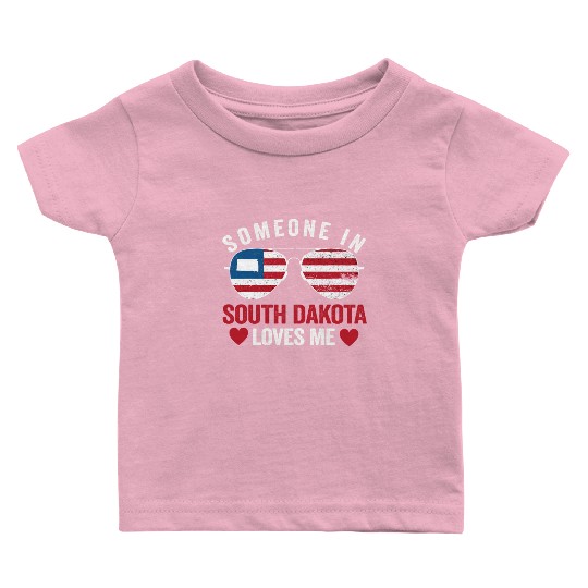 Someone In South Dakota Loves Me Baby T Shirts