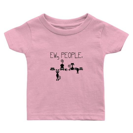 Ew People Black Cat Funny Baby T Shirts