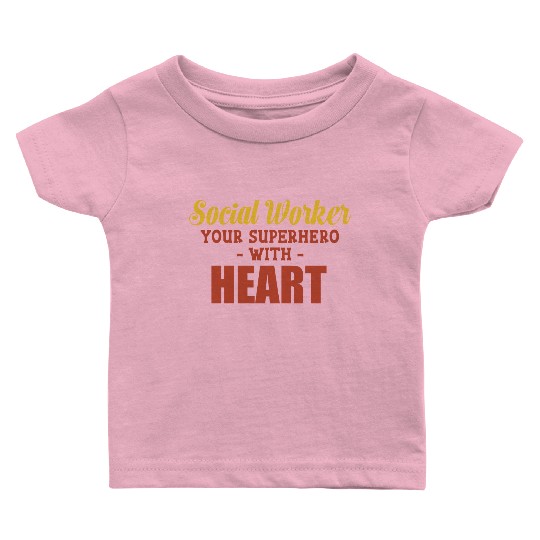 Social Worker Your Superhero With A Heart Psych Baby T Shirts