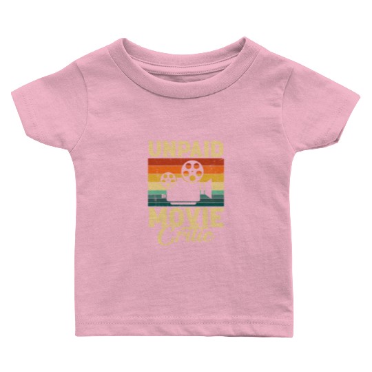 Unpaid Movie Critic, Filmmaker Baby T Shirts