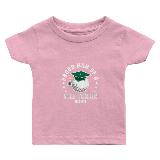 Proud mom of a golf senior class of 2025 matching Baby T Shirts