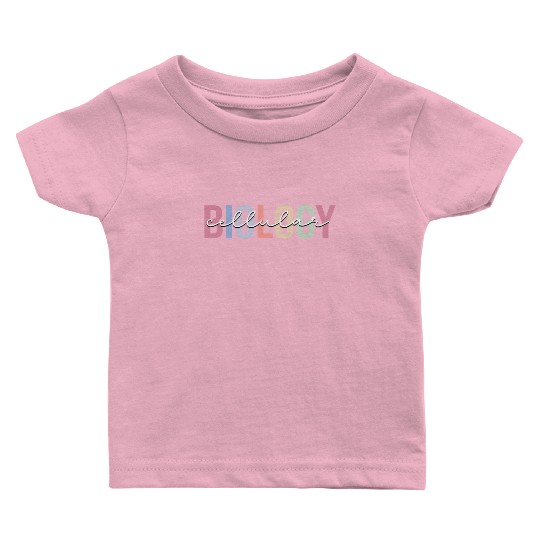 Cellular Biology Cell Biology Biologist Science Baby T Shirts