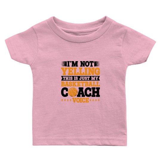 This Is Just My Basketball Coach Voice 3 Baby T Shirts