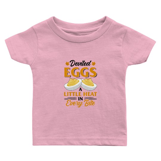 Funny Deviled Eggs Designs For Deviled Egg Lover Baby T Shirts