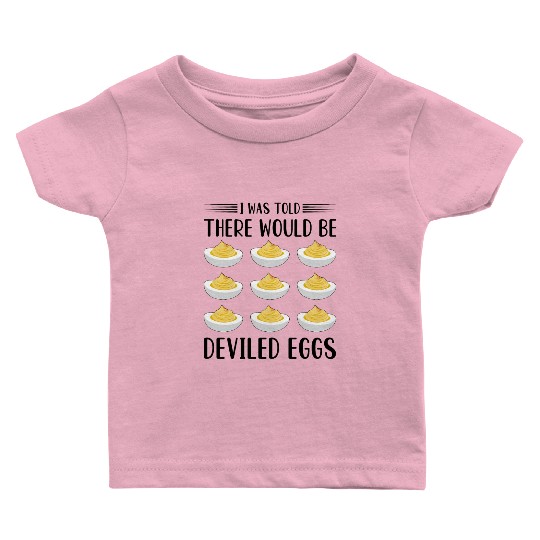 Funny Deviled Eggs Designs For Deviled Egg Lover Baby T Shirts