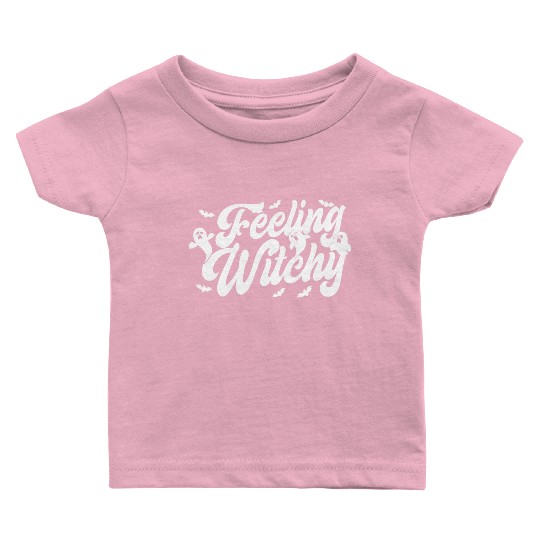 FEELING WITCHY Baby T Shirts