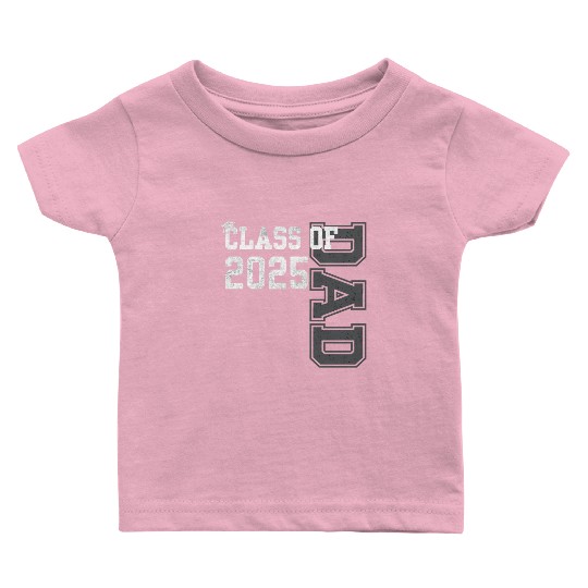 Senior Dad 2025 Proud Dad Of Class Of 2025 Senior Baby T Shirts
