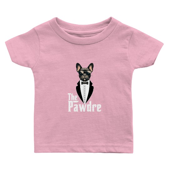 The Pawdre Funny Dog Father Dad Paw French Bulldog Baby T Shirts