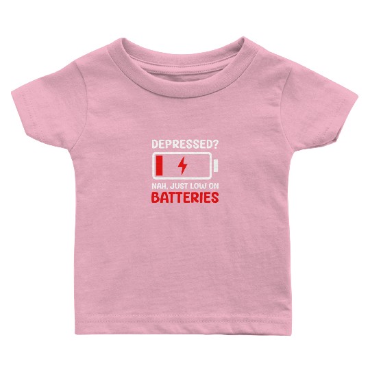 Depression Awareness Just Low On Batteries Baby T Shirts