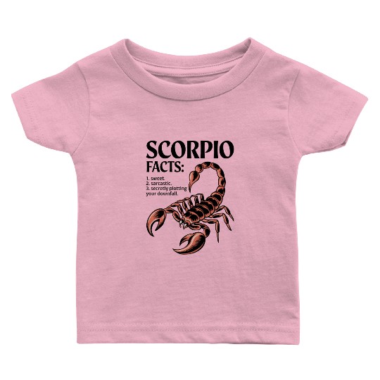 Funny Scorpio Zodiac Quote Baby T Shirts