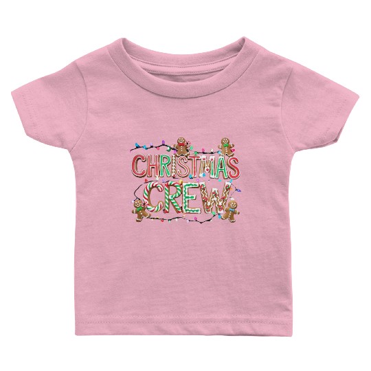 Gingerbread and Candy Christmas Crew with Lights Baby T Shirts