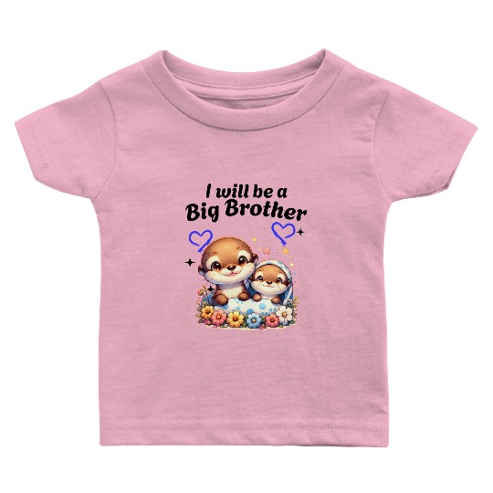 I'm Going To Be A Big Brother Sweet Otter, Brother Baby T Shirts
