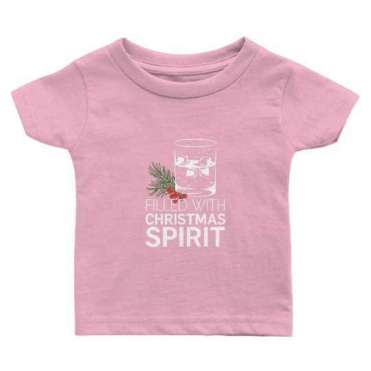Filled With Christmas Spirit Festive Cheer Artwork Baby T Shirts