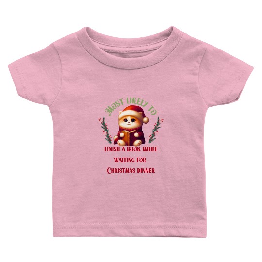 Most Likely To Christmas Bookish Quotes Baby T Shirts