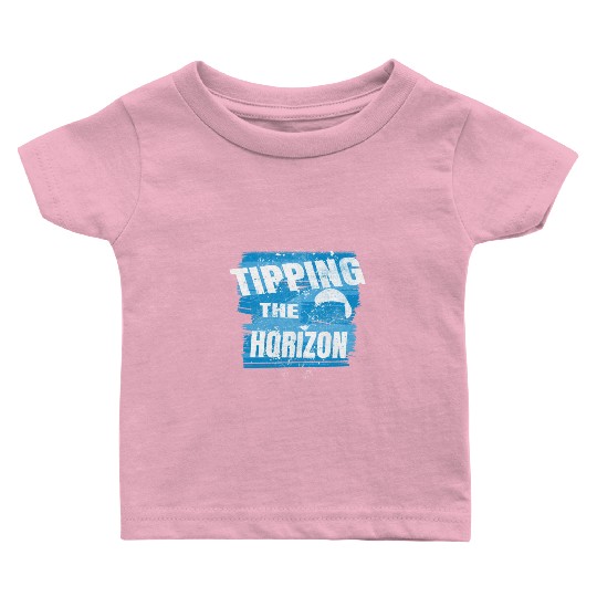 Tipping the Horizon Baby T Shirts