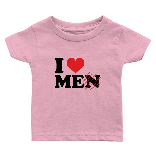 i love me not men. Funny I love myself Baby T Shirts